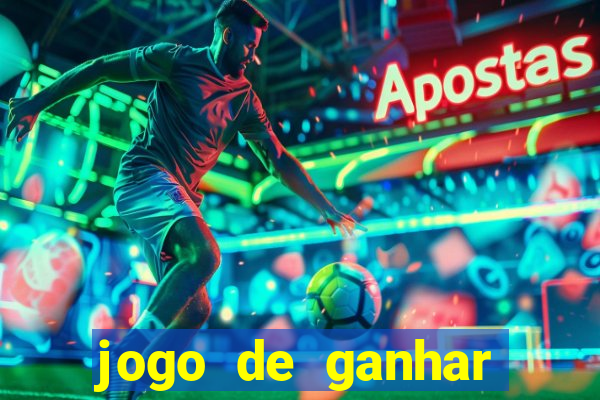 jogo de ganhar dinheiro no cadastro